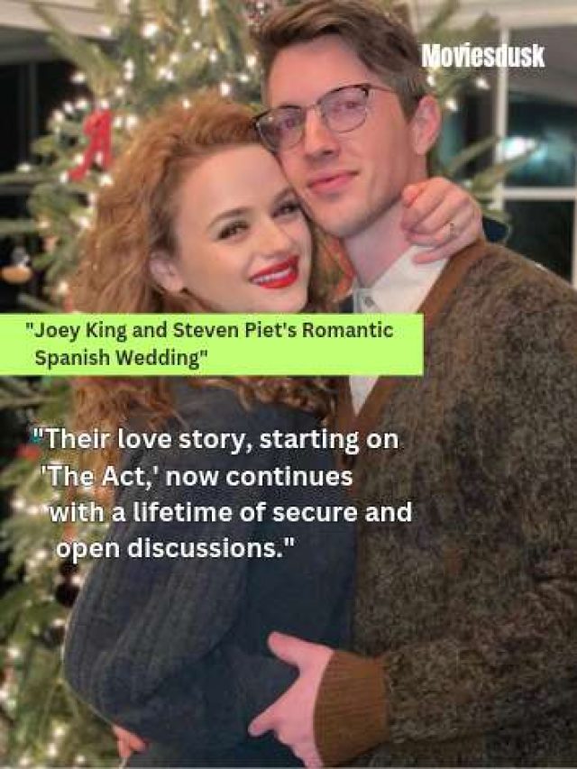 Joey King and Steven Piet’s Romantic Spanish Wedding